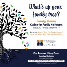 Genealogy Workshop: Caring for Family Heirlooms